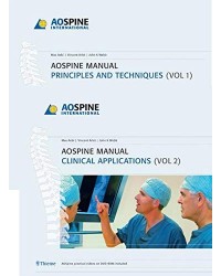 AO Spine Manual, Volume 1: Principles and Techniques Volume 2: Clinical Applications